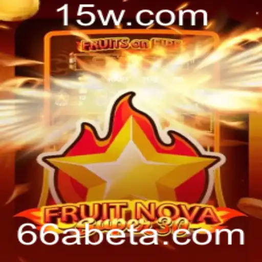 Descubra a Emoção do Jogo FruitrNovaSupe30
